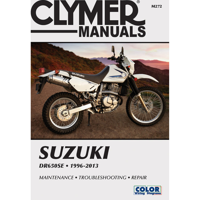 CLYMER 4201-0261 CM272 Motorcycle Repair Manual — Suzuki Manual - Suzuki DR650 SE '96-'19