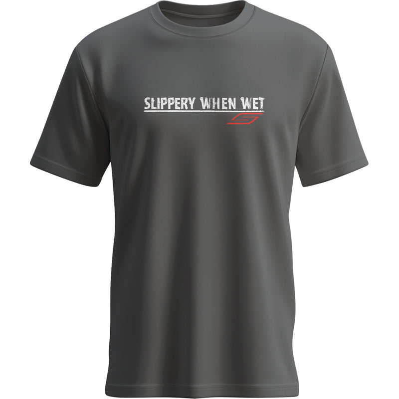 SLIPPERY When Wet T-Shirt