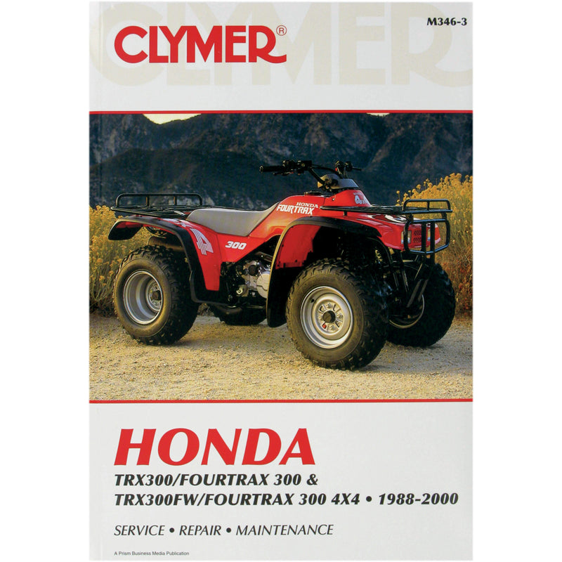 Clymer Service Manual - CM3463 Honda FourTrax / TRX300FW FourTrax 4x4 / TRX350FM FourTrax Rancher 4X4 1988-2006