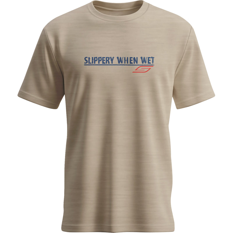 SLIPPERY When Wet T-Shirt