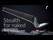 Stealth Naked Mounting Kit